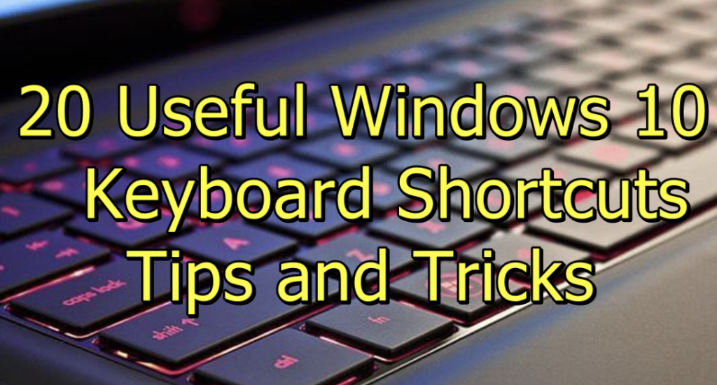 How to use these practical shortcut keys on Windows